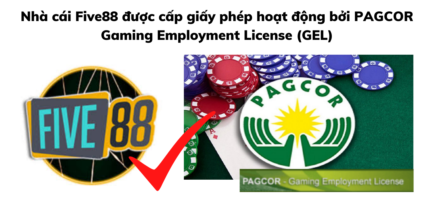Hình ảnh minh họa thông tin nhà cái Five88 được cấp giấy phép hoạt động bởi PAGCOR Gaming Employment License (GEL)